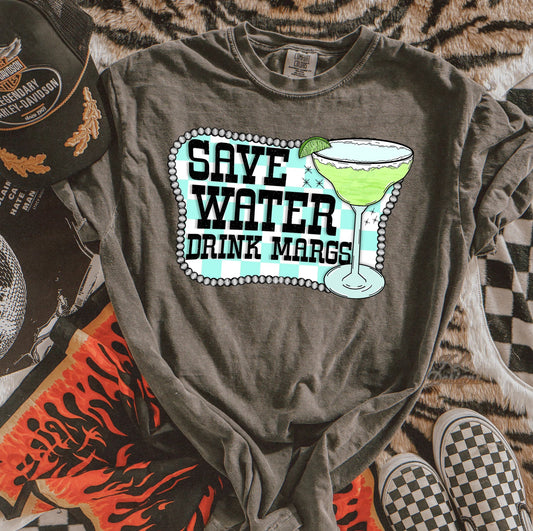 Save Water Drink Margs Graphic Tee